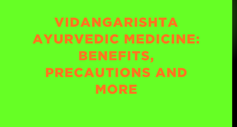 Vidangarishta Ayurvedic Medicine: Benefits, Precautions And More